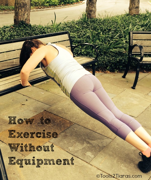 How to exercise without equipment