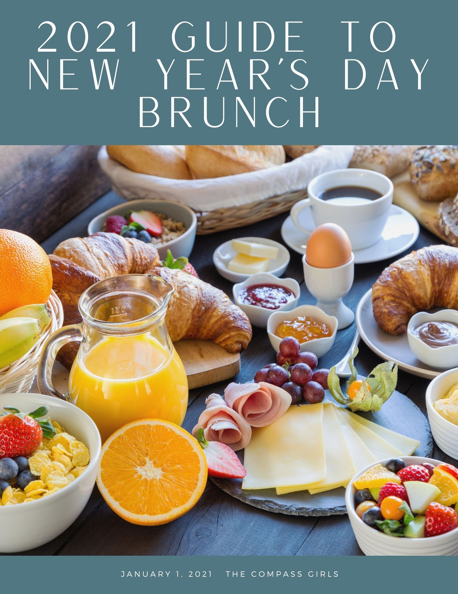 The 2021 Guide to New Year’s Brunch Salty and Stylish